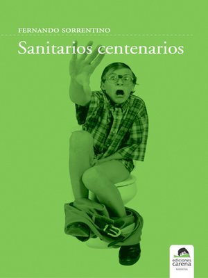 cover image of Sanitarios centenarios